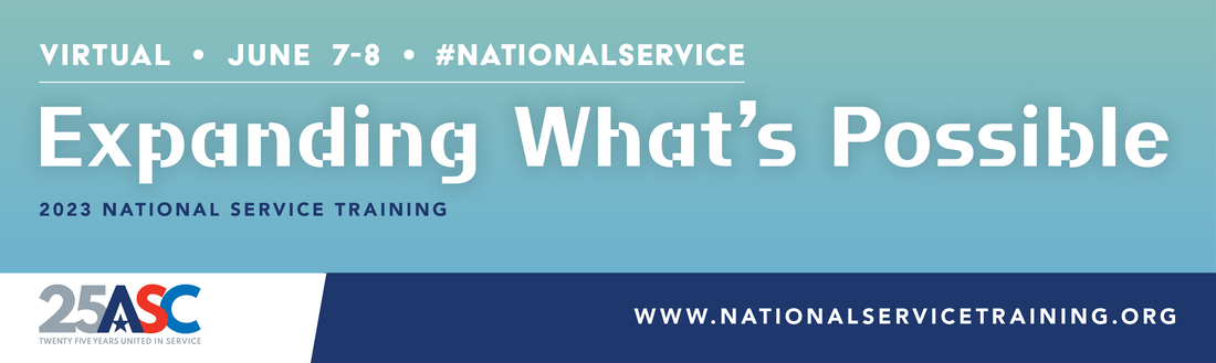 2023 NST web banner. Text includes Virtual. June 7-8. #NationalService. Expanding What's Possible. 2023 National Service Training. www.nationalservicetraining.org. Includes ASC logo